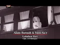 Download Lagu Alam Batuah feat Yuni Sa'e judul lagu Labuhan Hati