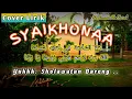 SYAIKHONA - Cover Lirik Terbaru
