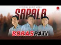 Lagu Boraspati - Sapala ( Official Music Video )