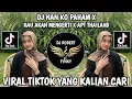 Lagu DJ NAN KO PAHAM X KAU AKAN MENGERTI X APT THAILAND TERBARU 2025