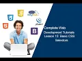 Complete Web Development Tutorials Lesson 15 Understanding CSS Selectors Af-soomaali