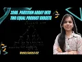 3566 Partition Array into Two Equal Product Subsets Weekly Contest 452 Leetcode