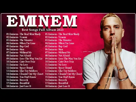 Download MP3 Eminem Greatest Hits Full Album 2023 - Best Rap Songs of Eminem - New Hip Hop R\u0026B Rap Songs 2023