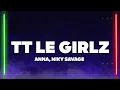 Download Lagu ANNA, Niky Savage - TT LE GIRLZ (Testo/Lyrics)