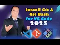 How to Install Git Git Bash on Windows for VS Code 2025 Tutorial