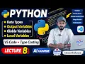 Python Data Types Type Casting Global Local Variables VS Code Lecture 8 AI Course in Urdu