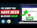 Download Lagu How To Fix Sorry You Have Been Blocked Error For Any Website (2025 New Method)