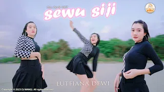 Download Dj Sewu Siji - Lutfiana Dewi (Kadung mbesok sun sing ono mungkin riko buru keroso) (Official M/V) MP3