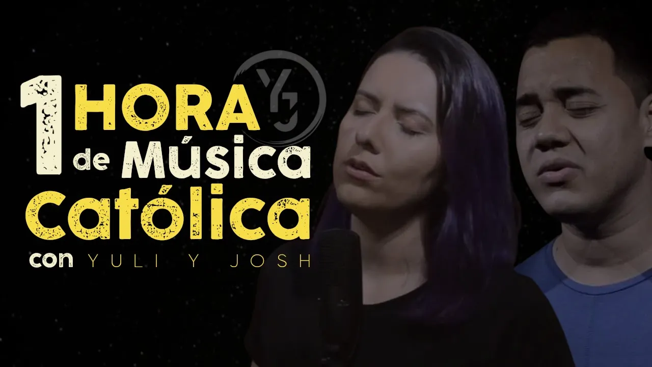 1 Hora de MÚSICA CATÓLICA con YULI Y JOSH | Virgen María, Clásicos Católicos, Éxitos Católicos. 1 Hora de MÚSICA CATÓLICA con YULI Y JOSH | Virgen María, Clásicos Católicos, Éxitos Católicos.