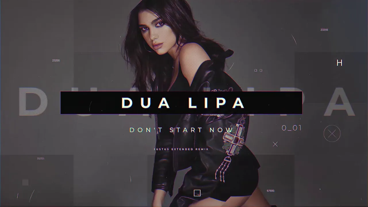 Dua Lipa - Don't Start Now (Justus Extended Remix)