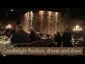 Candlelight Pavilion dinner and show