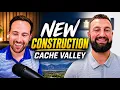 Buying New Construction in Cache Valley Utah - with Nic Duersch
