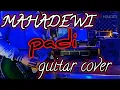Lagu mahadewi - padi (guitar cover)