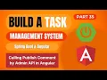 Task Management System Spring Boot Angular Calling Publish Comment by Admin API in Angular