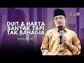 Download Lagu DATO USTAZ KAZIM ELIAS - ADA DUIT DAN HARTA TAPI MASIH TAK BAHAGIA