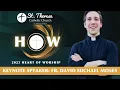 Lagu Father David Michael Moses' talk at The Heart of Worship