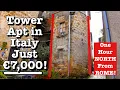 The E7 000 Tower Apartment in ITALY Is This the Cheapest Home Near Rome