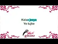 Download Lagu aa ab Bata denge tujhe kaise Jiya jata hai karaoke