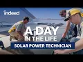 A Day in the Life of a Solar Power Technician Indeed