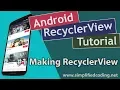 Android RecyclerView Tutorial - Creating RecyclerView
