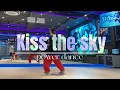 kiss the sky POWERDANCE/다이어트댄스/파워댄스