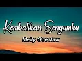 Download Lagu Kembalikan Senyumku -  Melly Goeslaw || Lirik