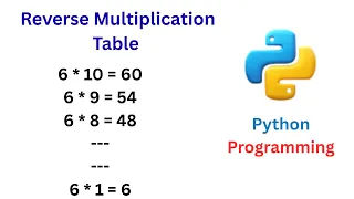 Reverse Multiplication Table in Python Python Tutorial