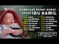Surat Untuk Ibu Hamil Agar Janin Sehat Cerdas Pintar dan Berakhlak Terpuji - Ahyani Zakiyani
