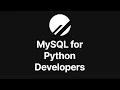 Free MySQL Course For Python Developers