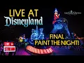 Download Lagu 🔴 LIVE at DISNEYLAND! Final paint the night!! Wondrous journeys!
