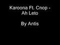 Karoona Ft. Cnop - Ah Leto
