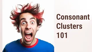 Consonant Clusters Definition and Examples