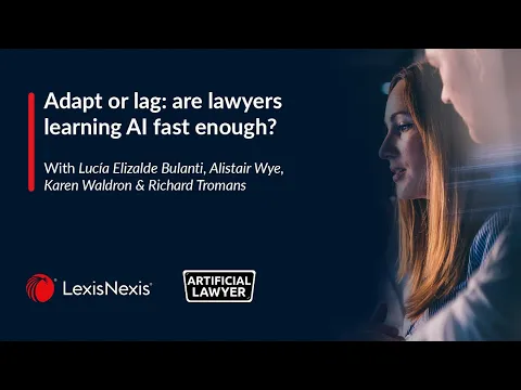 Adapt or lag: are lawyers learning AI fast enough? thumbnail