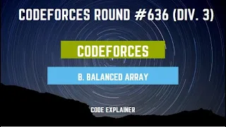 B Balanced Array Codeforces Round Div 3 c solution