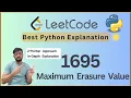 Leetcode 1695 Maximum Erasure Value Sliding Window Explained Clearly with Dry Run Two Pointers