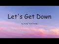 Let's Get Down by Tony! Toni! Tone! feat. DJ Quik (Lyrics)
