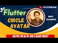 Flutter CircleAvatar Widget Flutter CardWidget LPM Softtech