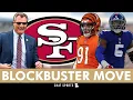 Download Lagu BLOCKBUSTER 49ers Trade Rumors After MASSIVE WIN vs. Rams - 49ers Targeting A Pass Rusher