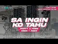 Lagu DJ SA INGIN KO TAHU PARTY ASEK-ASEK TERBARU || BASS NJEDUG || AN REVOLUTION