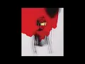 Rihanna - Kiss It Better