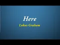 Lukas Graham - HERE (Quality Lyrics)