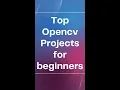 OpenCV projects for beginners