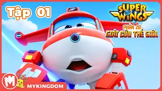 SUPERWINGS ĐỘI BAY SIÊU ĐẲNG 20 - Tập 01: Những Cỗ Máy Mạnh Nhất Trái Đất (P1) | GIẢI CỨU THẾ GIỚI