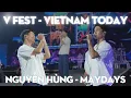 Download Lagu Nguyễn Hùng và MAYDAYs cháy cùng loạt hit tại V FEST VIETNAM TODAY | Phép màu, Còn gì đẹp hơn,...