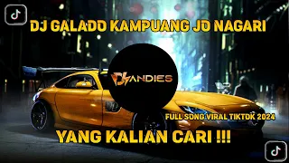 dj galado kampuang jo nagari viral tiktok full song dj andies 2024
