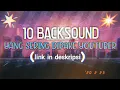 10 backsound yang sering di pake youtuber + link in descripsi(no copyright)