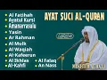 Lagu BACAAN AL-QURAN yang sangat merdu | Alfatiha, Alkahfi,Yasin,Alwaqia, Arrahman, AAlmulk, Almoeathat