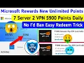 Microsoft Rewards 5500 Points Daily Old VPN Trick Microsoft rewards unlimited points new update