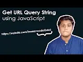 How to Extract the URL Query String using Vanilla JavaScript Complete tutorial Code Grind