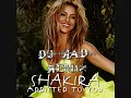 Shakira - addicted to you (Dj Kad ext in & out)
